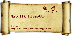 Matulik Fiametta névjegykártya